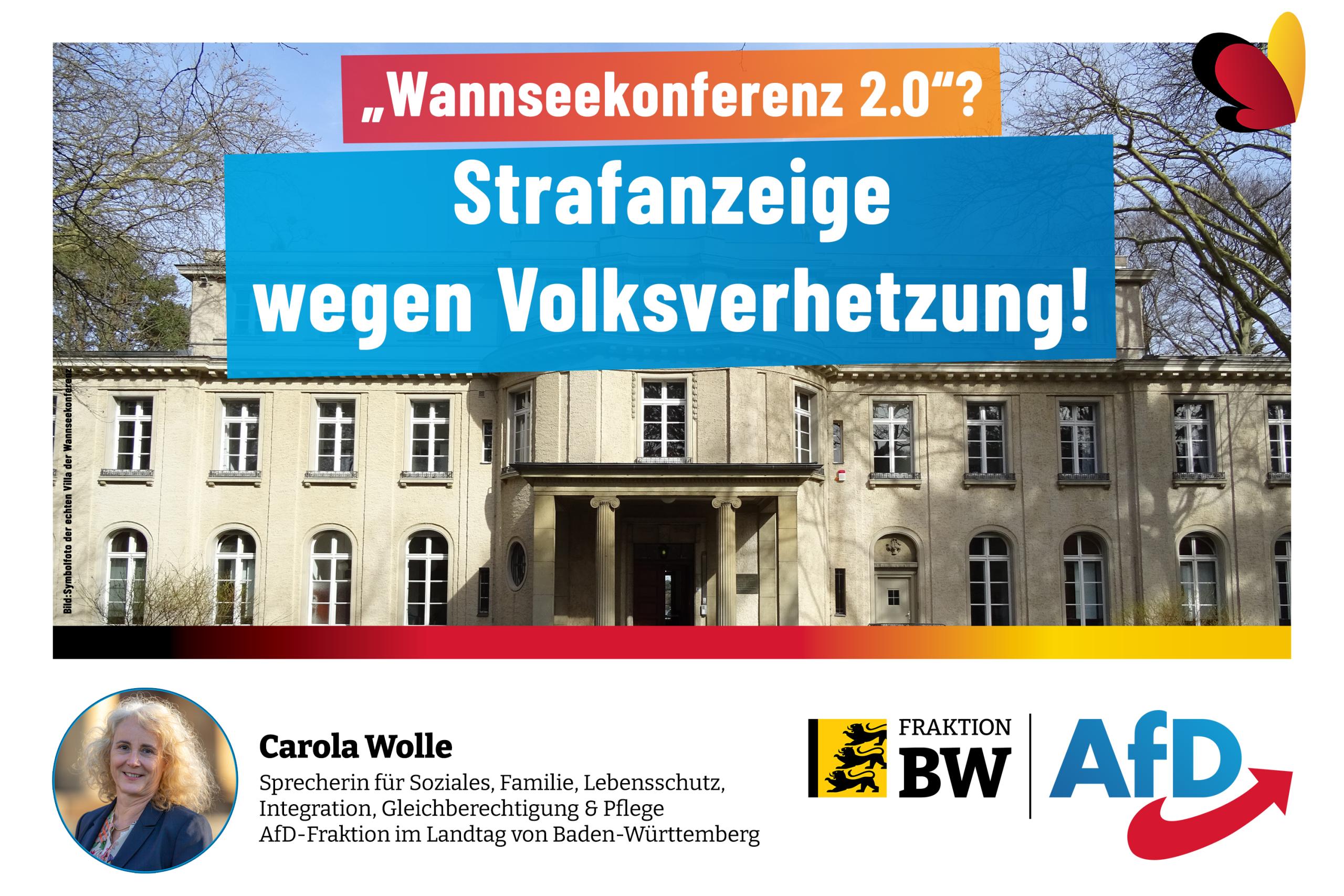 Carola Wolle: „Wannseekonferenz 2.0“? Strafanzeige wegen Volksverhetzung!